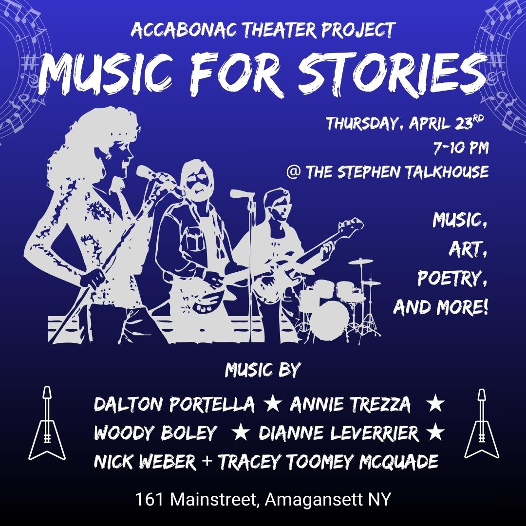 Music For Stories- Fundraiser For Accabonac Theater Project