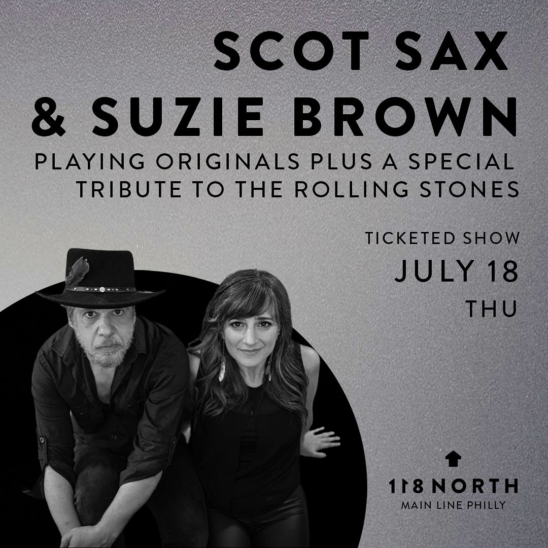 Scott Sax Scot Sax + Suzie Brown Playing Originals plus a special tribute to The ...