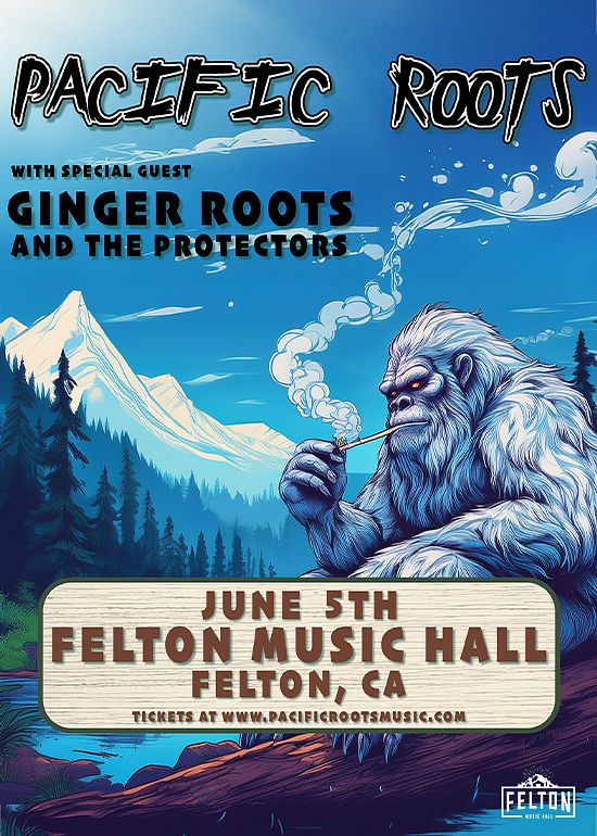 Pacific Roots Tickets at Felton Music Hall in Felton by Felton Music ...
