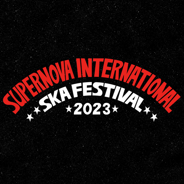Supernova International Ska Festival Tickets Events Tixr