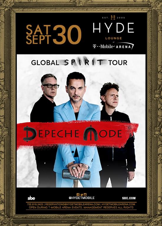 Brobrygge reform kontoførende Depeche Mode: Global Spirit Tour Tickets at Hyde T-Mobile Arena in Las  Vegas by Hyde T-Mobile Arena | Tixr