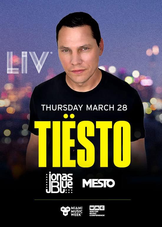 Tiesto Miami Music Week Tickets at LIV in Miami Beach by LIV Tixr