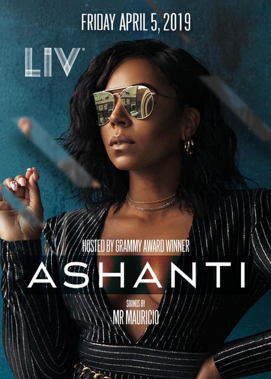Ashanti Tickets at LIV in Miami Beach by LIV Tixr
