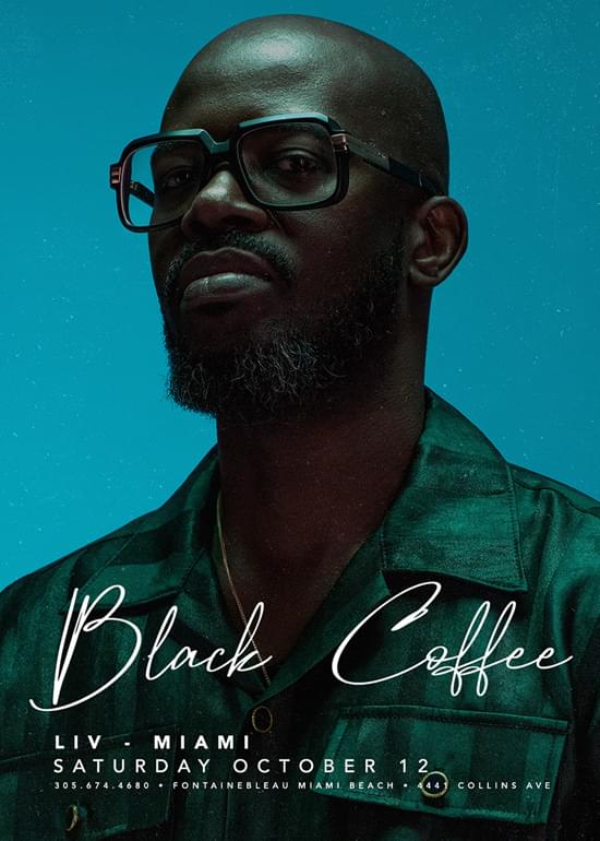 Black Coffee Tickets at LIV in Miami Beach by LIV Tixr