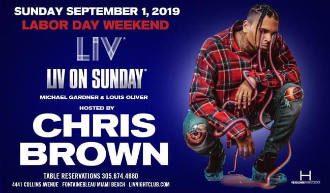 Liv On Sunday Chris Brown Tickets At Liv Nightclub In Miami Beach By 9230