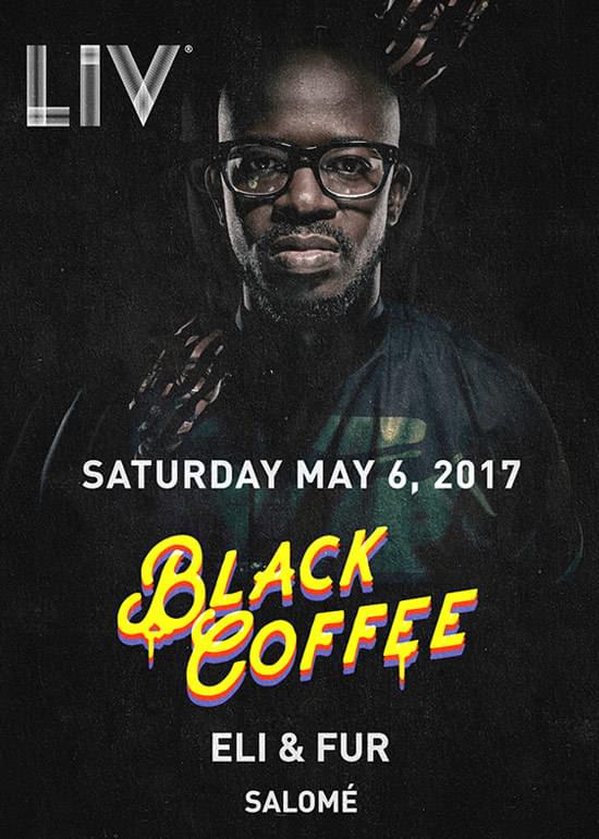 Black Coffee Tickets at LIV in Miami Beach by LIV Tixr