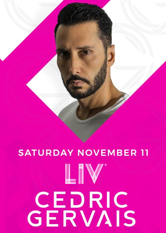 Cedric Gervais Tickets at LIV in Miami Beach by LIV | Tixr