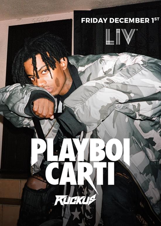 Playboi Carti & Ruckus Tickets at LIV in Miami Beach by LIV Tixr