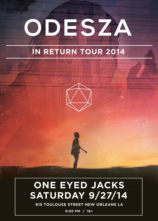 ODESZA New Orleans Tickets at One Eyed Jacks in New Orleans by ODESZA