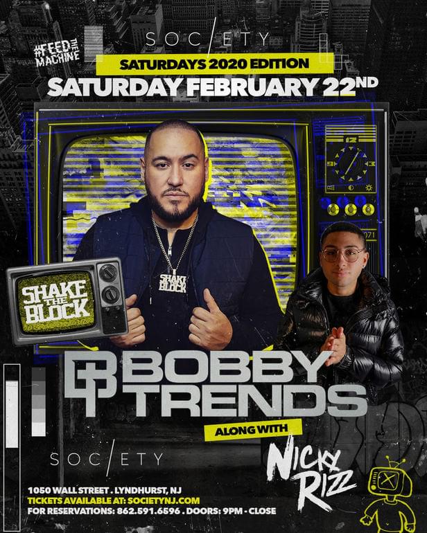 Bobby Rizz Trend Society welcomes Bobby Trends, Nicky Rizz Tickets at Society Liquor ...