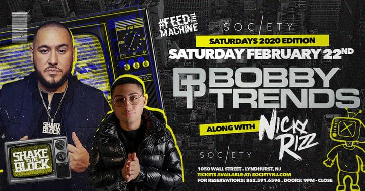 Society welcomes Bobby Trends Tickets at Nicky Rizz Society Liquor 