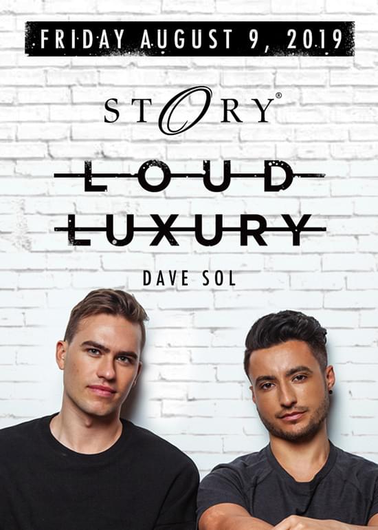 Loud Luxury Tickets at Story Nightclub in Miami Beach by STORY
