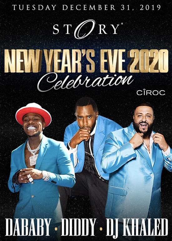 New Year's Eve 2020 DaBaby, Diddy, & DJ Khaled Tickets at Story