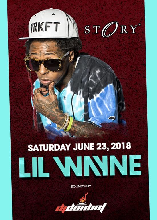 Lil Wayne Tickets at Story in Miami Beach by STORY Tixr