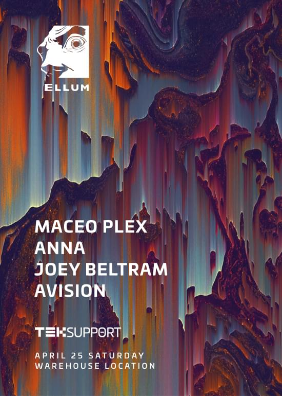 Ellum x Maceo Plex Tickets at Brooklyn Warehouse TBA by Teksupport Tixr