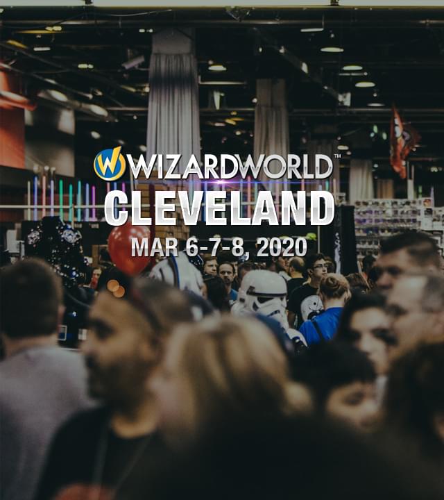 Wizard World Cleveland 2020 Tickets at Huntington Convention Center of
